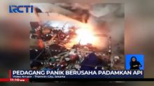 Video Amatir Kebakaran di Thamrin City, Pedagang Berusaha Padamkan Api