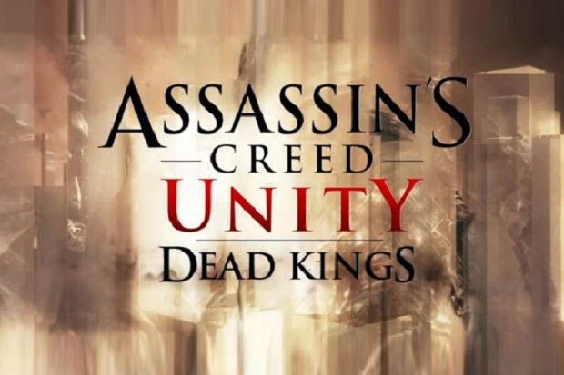 Assassins Creed Unity DLC Dead Kings Siap Dirilis