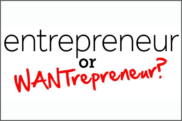 Apakah Anda Entrepreneur atau Wantrepreneur?