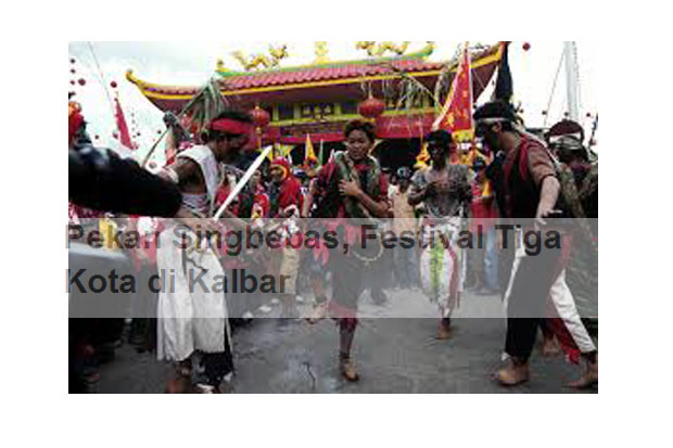 Pekan Singbebas, Festival Tiga Kota di Kalbar