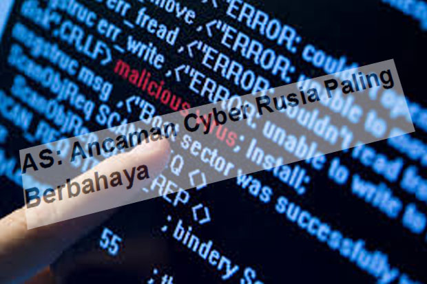 AS: Ancaman Cyber Rusia Paling Berbahaya