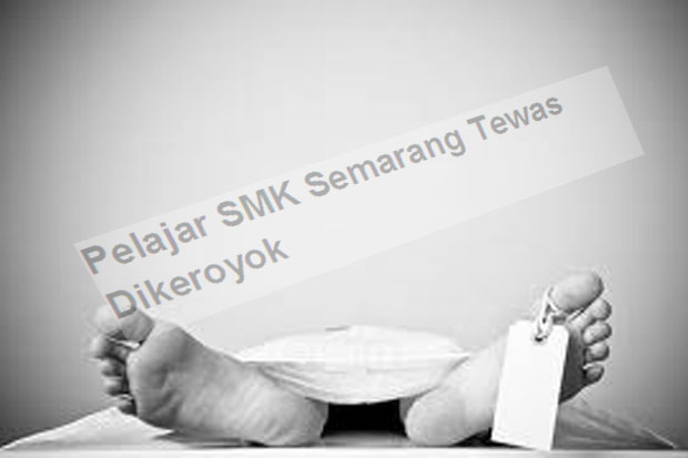 Pelajar SMK Semarang Tewas Dikeroyok