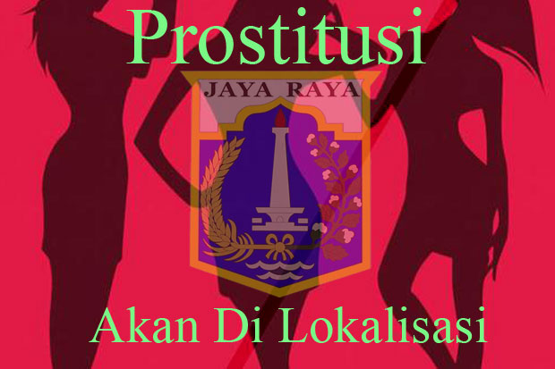 Prostitusi di DKI Akan Dilokalisasi
