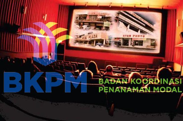 BKPM Persilahkan Asing Kuasai Investasi Bioskop