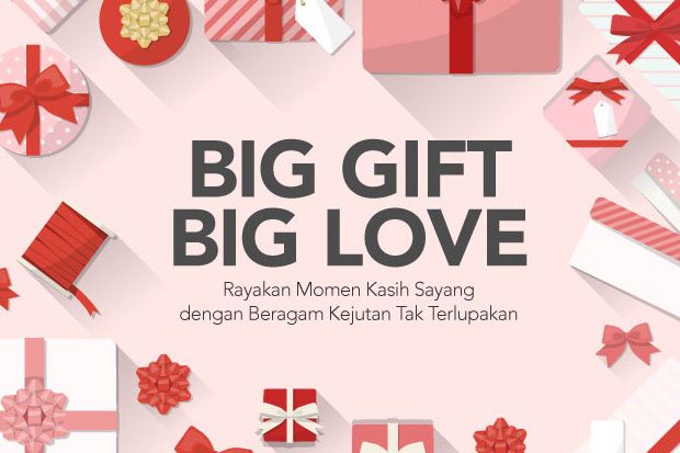 Blibli.com Big Gift Big Love Kejutan Kasih Sayang Diskon Hingga 60%