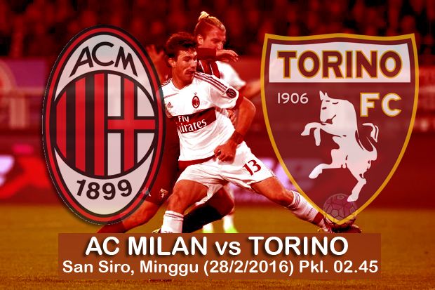 Preview AC Milan vs Torino : Rekor Impresif I Rossoneri