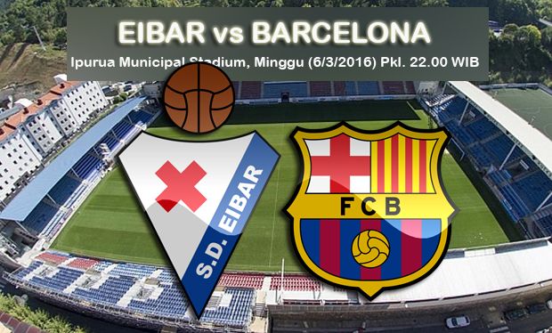 Preview Eibar vs Barcelona : Tes Soliditas Minus Neymar Jr