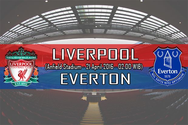 Preview Liverpool vs Everton: Tuan Rumah Punya Rapor Bagus