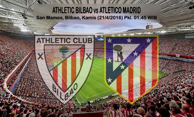 Preview Athletic Bilbao vs Atletico Madrid : Jaga Momentum di San Mames