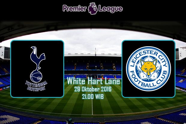 Preview Tottenham vs Leicester: Kental Aroma Balas Dendam