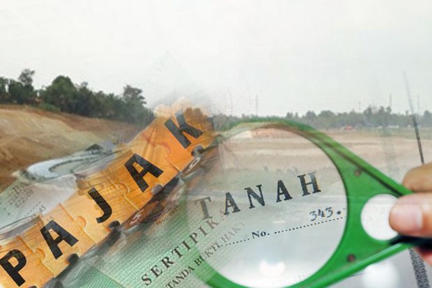 Ini Kriteria Tanah Nganggur yang Bakal Kena Pajak Progresif