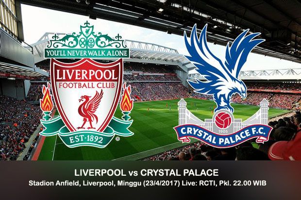 Preview Liverpool vs Crystal Palace: Mengejar Konsistensi
