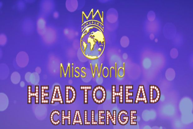 Miss World Masuki Tahap Penilaian Head to Head Challenge