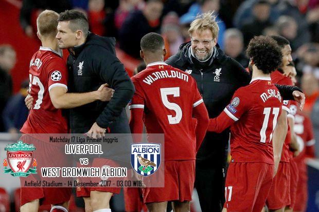 Preview Liverpool vs West Brom: Sasaran Empuk The Reds