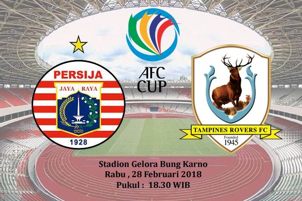 Preview Persija Jakarta vs Tampines Rovers : Bawa Motivasi Piala Presiden