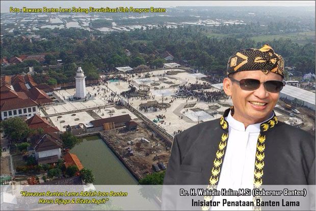 Gubernur Banten Sesalkan Perdebatan Soal Penataan Kawasan Banten Lama