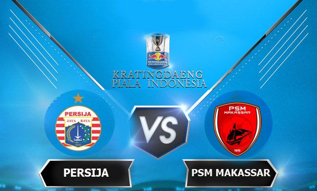 Preview Persija Jakarta vs PSM Makassar: Motivasi Ganda