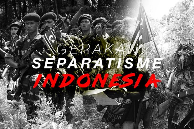 Sejumlah Gerakan Separatis di Indonesia