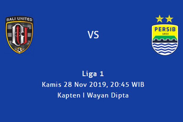 Jadwal Liga 1: Bali United vs Persib, Persija vs Persipura